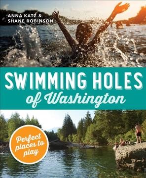 Swimming Holes of Washington: Perfect Places to Play