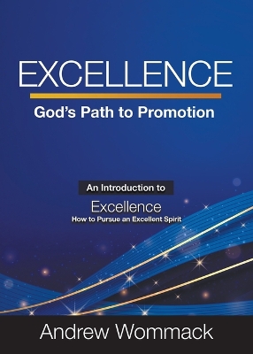Excellence: God's Path to Promotion