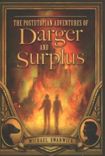 Postutopian Adventures of Darger and Surplus