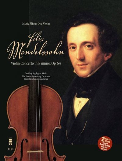 Mendelssohn - Violin Concerto in E Minor, Op. 64 Includes Demonstration and Backing Tracks online, Performed by Geoffrey Applegate, violin