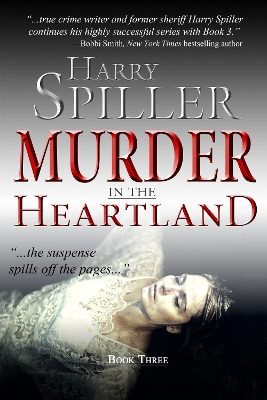 Murder in the Heartland: Book Three New edition