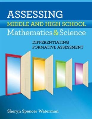 Assessing Middle and High School Mathematics & Science: Differentiating Formative Assessment