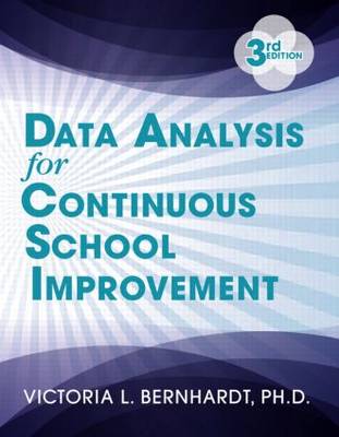 Data Analysis for Continuous School Improvement 3rd New edition