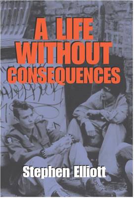 Life Without Consequences