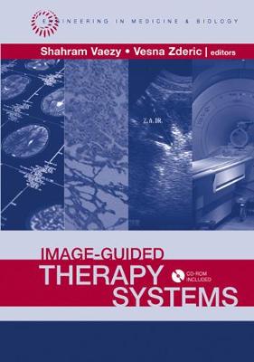 Image-Guided Therapy Systems Unabridged edition