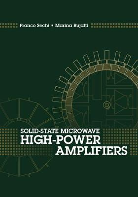 Solid-State Microwave High-Power Amplifiers Unabridged edition