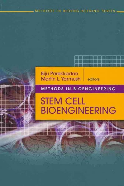 Methods in Bioengineering: Stem Cell Bioengineering Unabridged edition