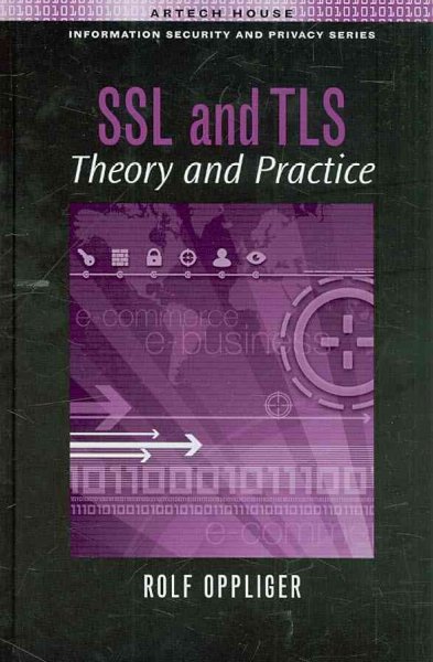 SSL and TLS: Theory and Practice Unabridged edition