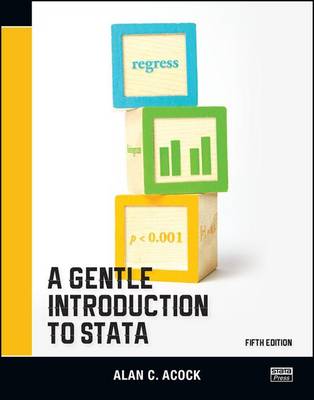 Gentle Introduction to Stata, Fifth Edition 5th New edition