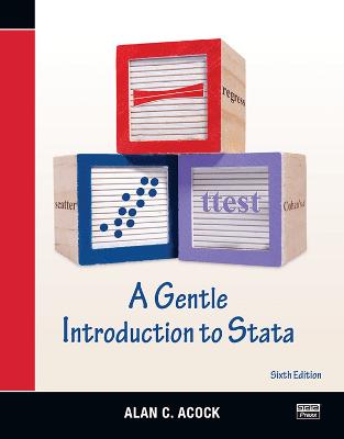 Gentle Introduction to Stata, Sixth Edition 6th edition