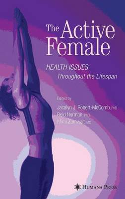 Active Female: Health Issues Throughout the Lifespan