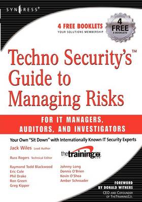 Techno Security's Guide to Managing Risks for IT Managers, Auditors, and  Investigators