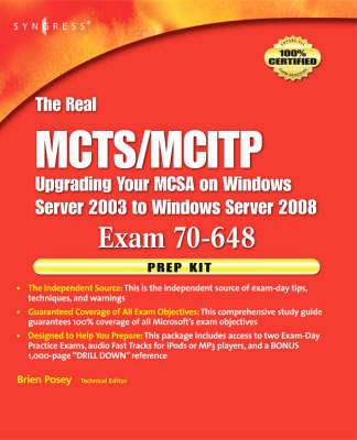 Real MCTS/MCITP Exam 70-648 Prep Kit: Independent and Complete Self-Paced Solutions