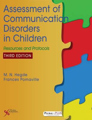 Assessment of Communication Disorders in Children: Resources and Protocols 3rd Revised edition