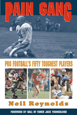 Pain Gang: Pro Football's Fifty Toughest Players