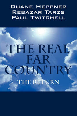 Real Far Country: The Return