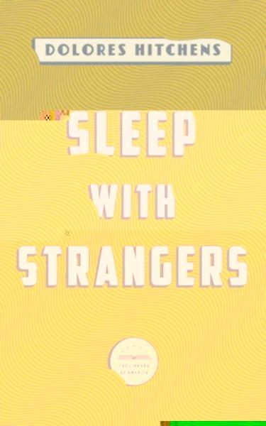 Sleep with Strangers
