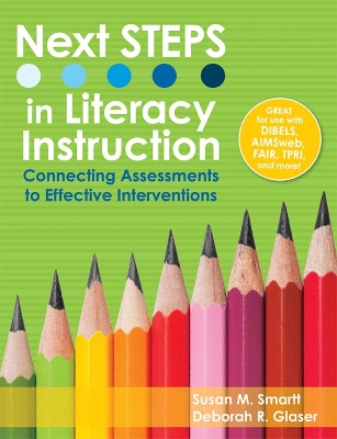 Next STEPS in Literacy Instruction: Connecting Assessments to Effective Interventions