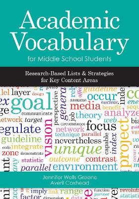 Academic Vocabulary for Middle School Students: Research-Based Lists and Strategies for Key Content Areas