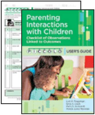 PICCOLO Provider Starter Kit : Parenting Interactions with Children: User's Guide & Pack of 25 Forms
