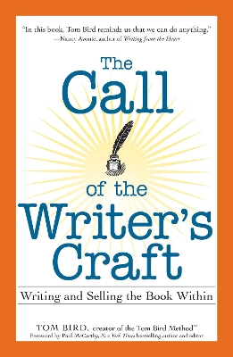 Call of the Writer's Craft: Writing and Selling the Book Within