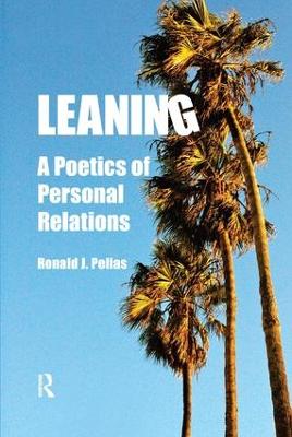 Leaning: A Poetics of Personal Relations