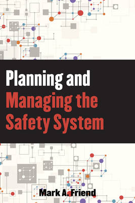 Planning and Managing the Safety System