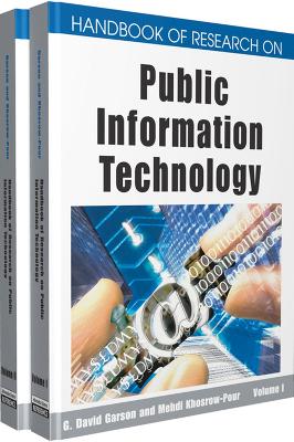 Handbook of Research on Public Information Technology Two Volumes