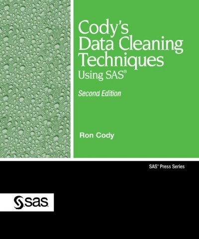Cody's Data Cleaning Techniques Using SAS, Second Edition 2nd Revised ed.