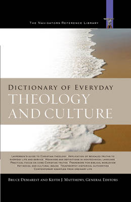 Dictionary of Everyday Theology and Culture