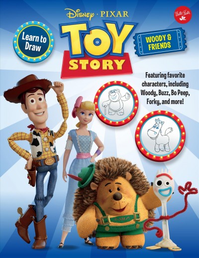 Learn to Draw Disney Pixar Toy Story, Woody & Friends: Featuring Favorite Characters, Including Woody, Buzz, Bo Peep, Forky, and  More!