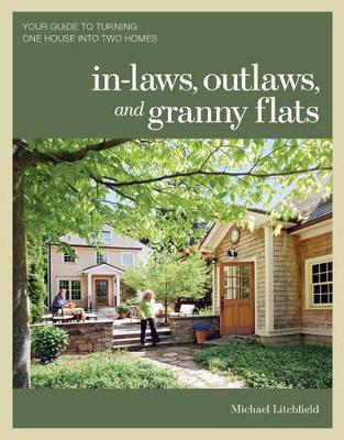 Inlaws, Outlaws, and Granny Flats