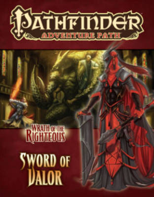 Pathfinder Adventure Path: Wrath of the Righteous Part 2 - Sword of Valor