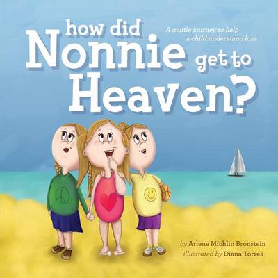 How Did Nonnie Get to Heaven?