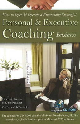 How to Open and Operate a Financially Successful Personal and Executive  Coaching Business