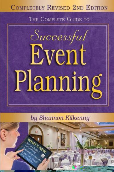 Complete Guide to Successful Event Planning: Completely Revised 2nd Edition