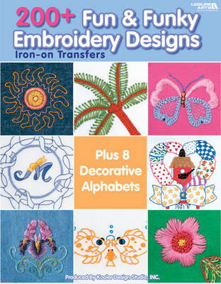 200plus Fun & Funky Embroidery Designs Iron-on Transfers