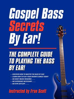 Gospel Bass Secrets By Ear