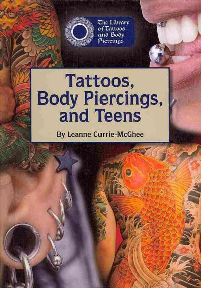 Tattoos, Body Piercings, and Teens