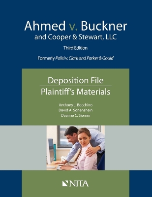 Ahmed v. Buckner and Cooper & Stewart, LLC: Deposition File, Plaintiff's Materials 3rd ed.