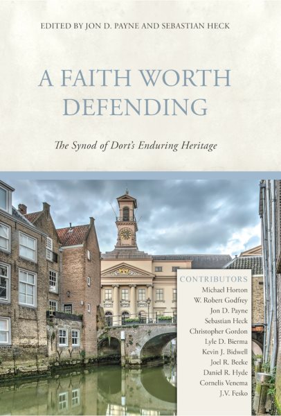 Faith Worth Defending, A