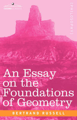 Essay on the Foundations of Geometry