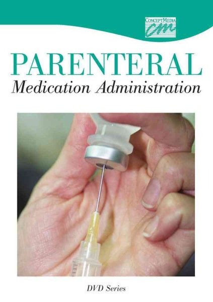 Parenteral Medication Administration: Complete Series (DVD) New edition