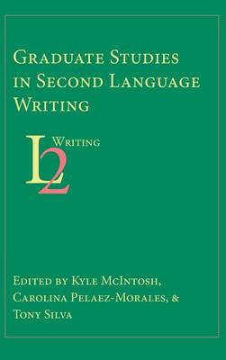 Graduate Studies in Second Language Writing