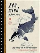Zen Mind Calendar 2013 ed.