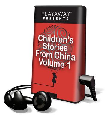 Children's Stories from China, Volume 1: The Magical Dog Panhu/The Archer Yi/The Wise Emperor Shun/Dragon's Gate Unabridged edition