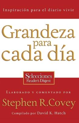 Grandeza para cada día: Inspiración para el diario vivir