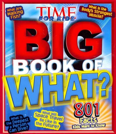 Time for Kids: Big Book of What?