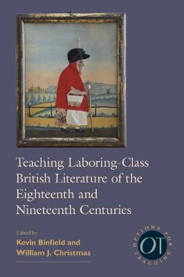 Teaching Laboring-Class British Literature of the Eighteenth and Nineteenth  Centuries