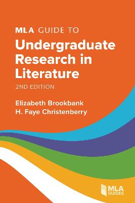 MLA Guide to Undergraduate Research in Literature Second Edition